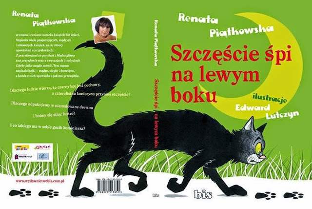 "Szczęście śpi na lewym boku" Renata Piątkowska