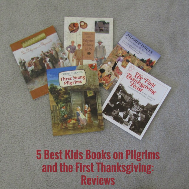 5 Best Kids Books on Pilgrims and the First Thanksgiving: Reviews