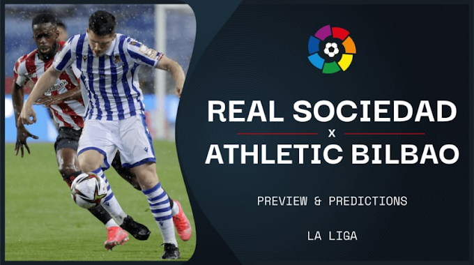 Watch Live Stream Match: Real Sociedad vs Athletic Bilbao (LA LIGA)