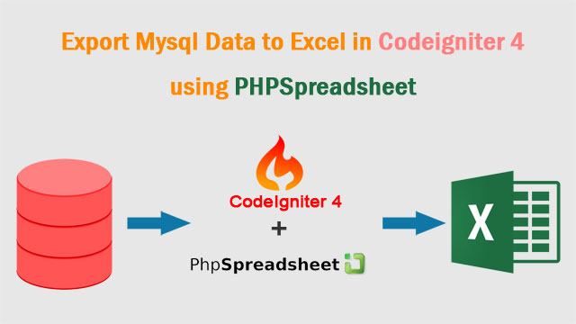 How to Export Data in Excel using Codeigniter 4