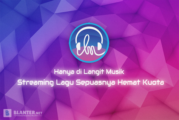 Hanya di Langit Musik Streaming Lagu Sepuasnya Hemat Kuota