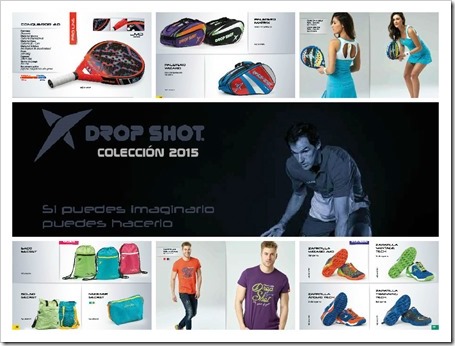 Catálogo DROP SHOT 2015: palas, textil, calzado y accesorios. Calidad para todos los públicos. DESCARGAR