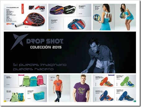 Catálogo DROP SHOT 2015: palas, textil, calzado y accesorios. Calidad para todos los públicos. DESCARGAR