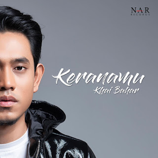 MP3 download Khai Bahar - Keranamu (Single) iTunes plus aac m4a mp3