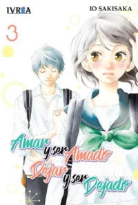 AMAR Y SER AMADO, DEJAR Y SER DEJADO #3