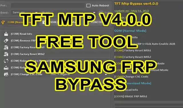 SAMSUNG FRP BYPASS ONE-CLICK  TFT MTP V4.0.0 FREE TOOL