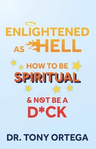 Enlightened as hell book