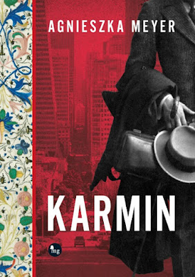 "Karmin" – Agnieszka Meyer