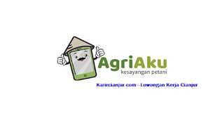 Lowongan Kerja AgriAku Cianjur Terbaru 2022