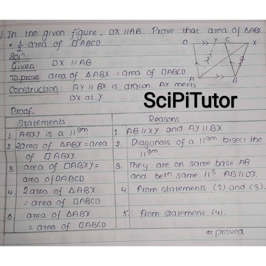 In the given figure, DX//AB. Prove that area of triangle.ABX = 1/2 area of parm.ABCD.