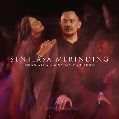 Imran Ajmain & Najwa Mahiaddin - Sentiasa Merinding MP3