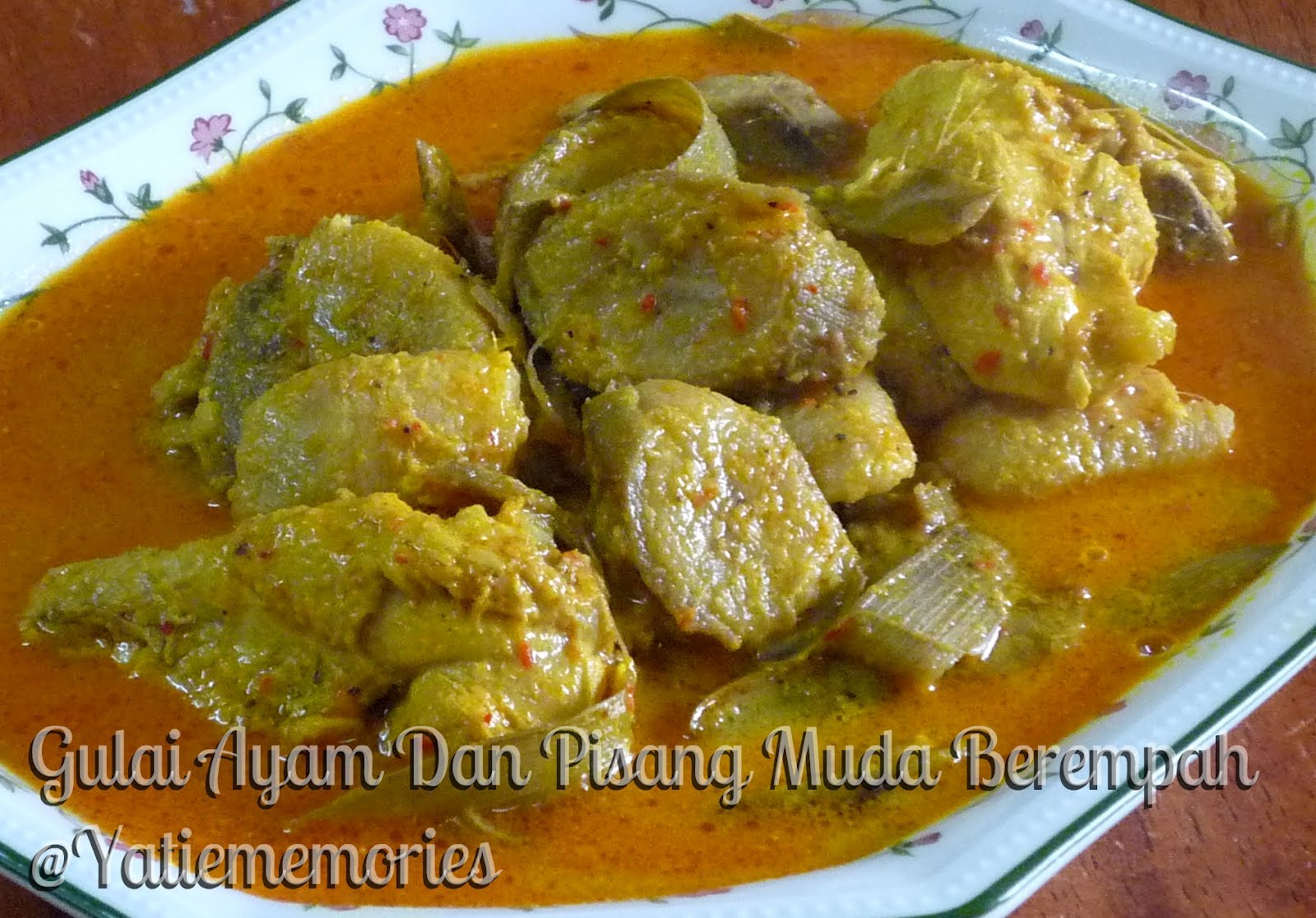 Sinar Kehidupanku**~::: Gulai Ayam dan Pisang Muda Berempah