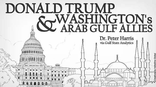 OPINION | Donald Trump and Washington’s Arab Gulf Allies