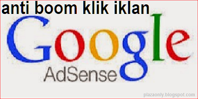 Cara Mengatasi Boom Klik Iklan Google Adsense