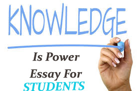 knowledge is power essay in english for students