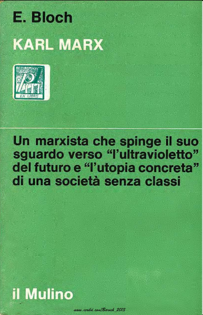 https://ia801001.us.archive.org/14/items/ErnstBlochKarlMarx19681972/Ernst_Bloch_Karl_Marx-1968-%5B1972%5D.pdf