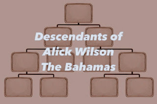 The Generations of Alick Wilson - Acklins Island, The Bahamas