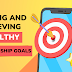  Setting and Achieving Healthy Relationship Goals