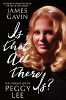 Is That All There Is? by James Gavin (Book cover)