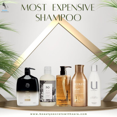 Most Expensive Shampoo