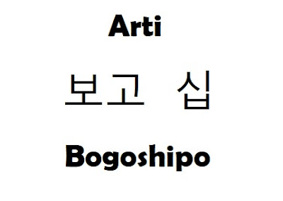  maka jangan harap untuk menemukannya dalam Kamus Bahasa Indonesia Arti Bogoshipo: Korea ke Indonesia