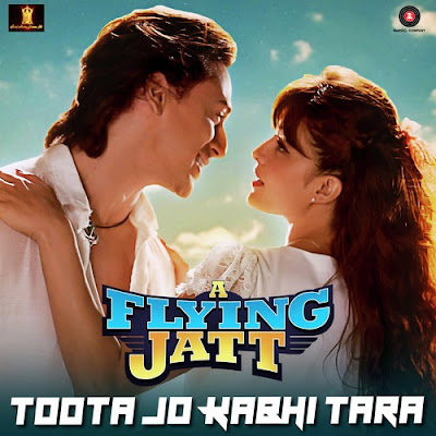 Toota Jo Kabhi Tara - A Flying Jatt (2016)