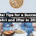 9 Vital Tips for a Successful Sehri and Iftar in 2023