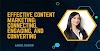 Effective Content Marketing - Connecting, Engaging, and Converting