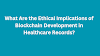 What Are the Ethical Implications of Blockchain Development in Healthcare Records?