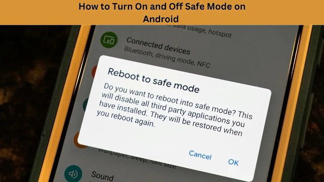 How to Turn On and Off Safe Mode on Android