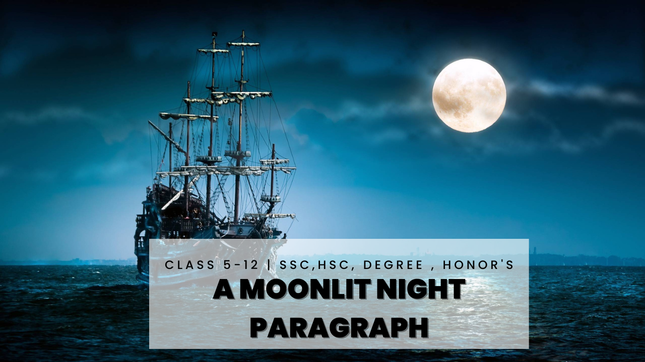 Paragraph On A Moonlit Night  - A moonlit Night Paragraph