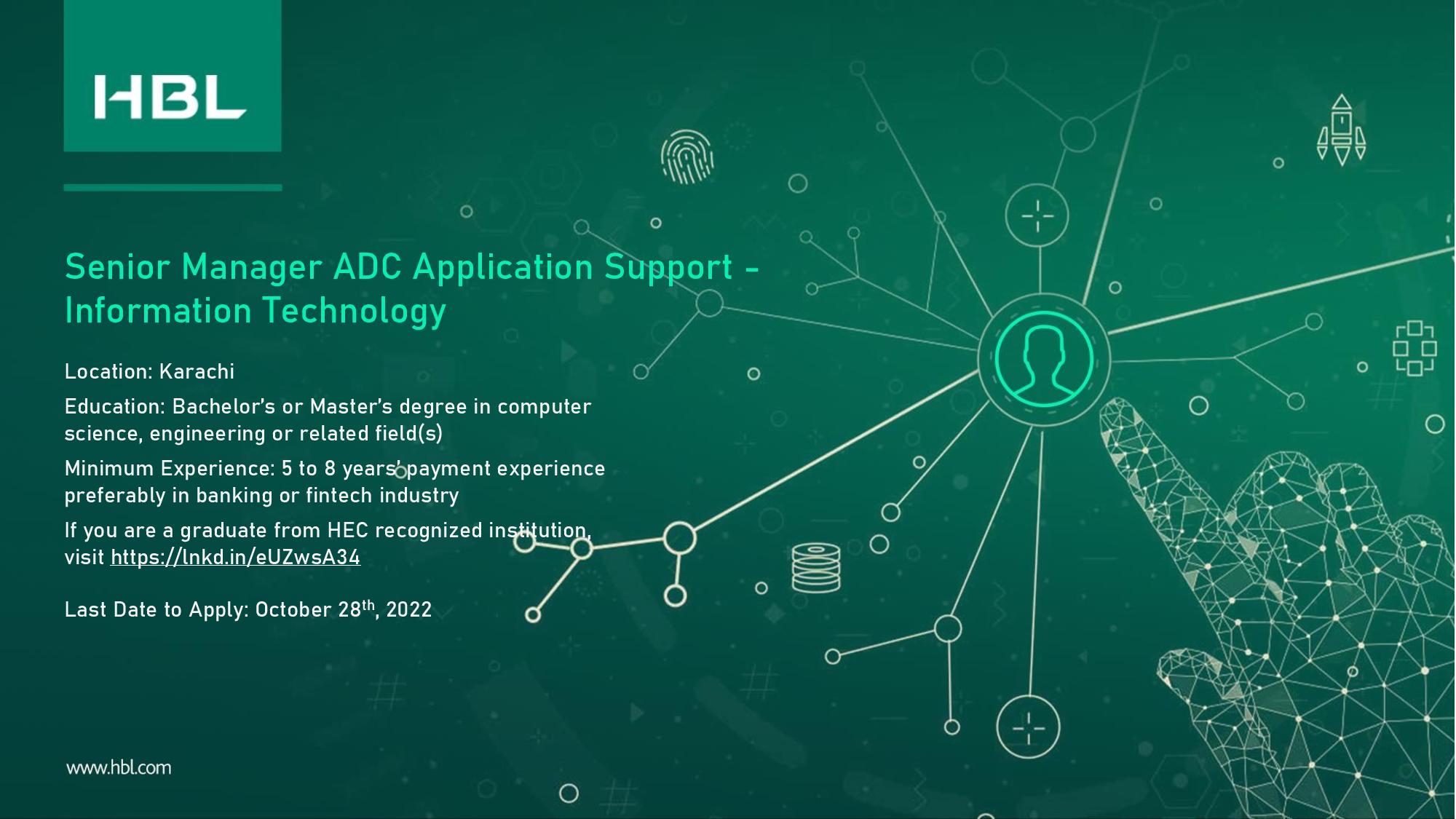 HBL is looking to hire a Senior Manager ADC Application Support