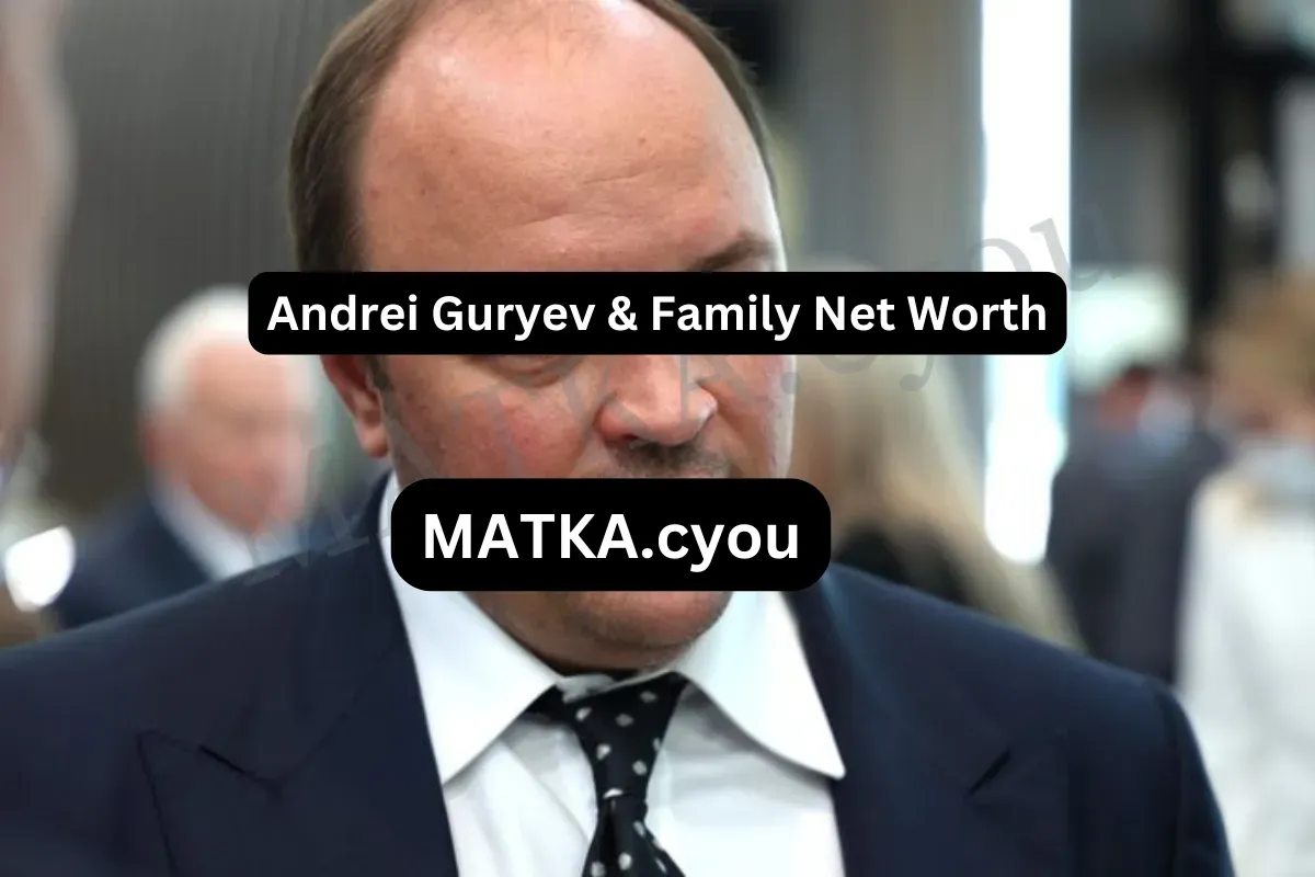 Andrei Guryev & Family Net Worth
