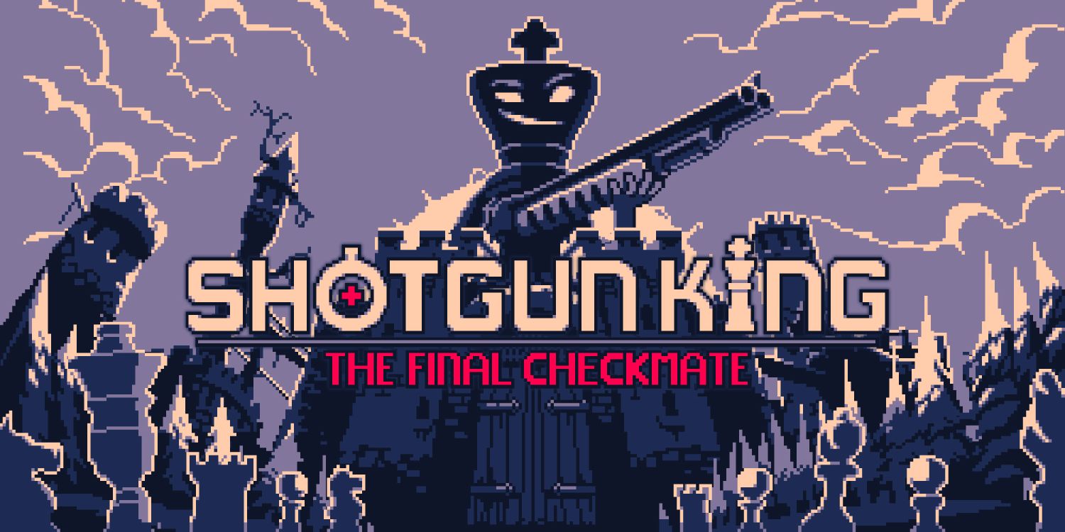 Análise: Shotgun King: The Final Checkmate (Multi) transforma xadrez em um  inventivo roguelike - GameBlast