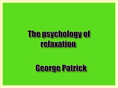 The psychology of relaxation