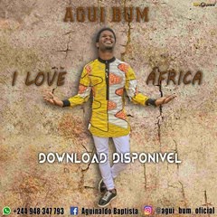 (Afro Naija) Agui Bum - I Love África (2016)