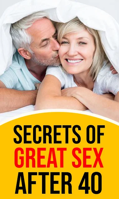 Secrets of Great Sex After 40