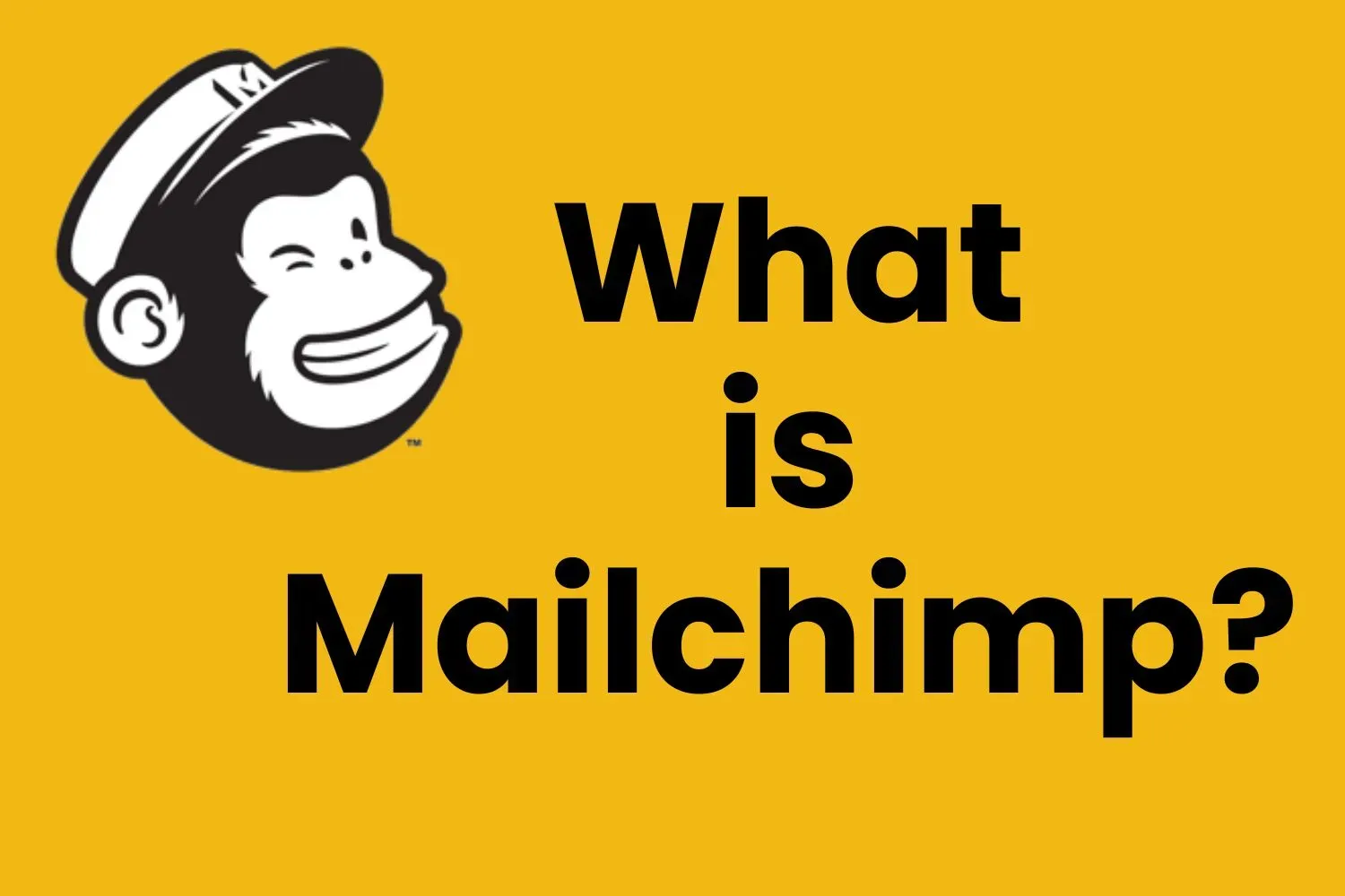 What is Mailchimp?