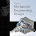 Voir la critique Shigley's Mechanical Engineering Design Livre