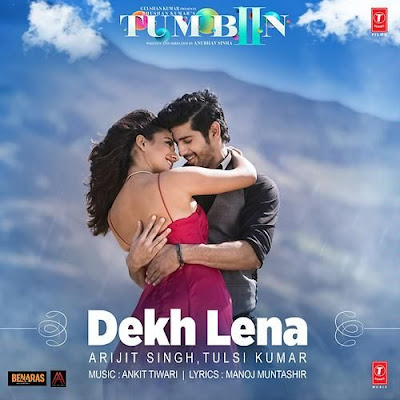 Dekh Lena - Tum Bin 2 (2016)