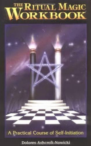 The Ritual Magic Workbook