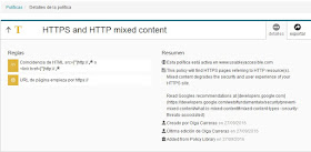 Detalle de la política: 'HTTPS y HTTP contenido mixto'. Incluye dos reglas, una de búsqueda en el código de la cadena 'http' y otra de que la URL comience por 'https'. En el resumen se indica: activa para el sitio, descripción, creado por y última edición. 