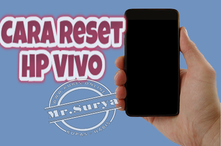 2 Cara Reset HP Vivo Lupa Password Dengan Tombol dan Tanpa Tombol