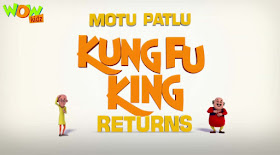Teen Toonz India Motu Patlu Kung Fu King Returns Tamil Movie