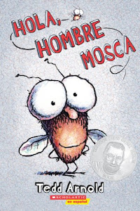 Obtener resultado Hola, Hombre Mosca (Hi, Fly Guy) = Hello, Fly Man PDF por Tedd Arnold