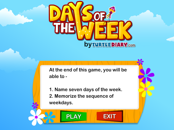 http://www.turtlediary.com/kindergarten-games/math-games/days-of-the-week.html