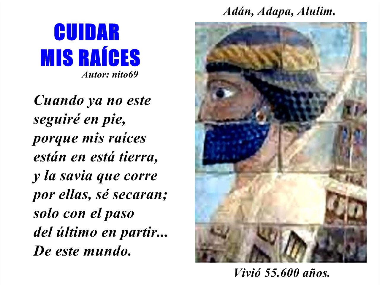 CUIDAR MIS RAÍCES ( Homenaje ).