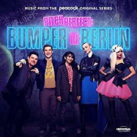 New Soundtracks: PITCH PERFECT - BUMPER IN BERLIN (Various Artists)