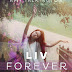 Anteprima 1 settembre: "Liv forever. Solo l'amore può vincere il destino" di Amy Talkington