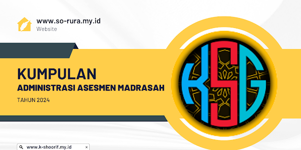 Kumpulan Administrasi Asesmen Madrasah (AM) Tahun 2024